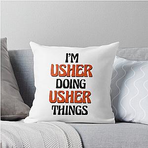 Usher Doing Things Throw Pillow