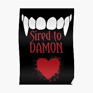 Vampire Diaries Posters - I'm sired to Damon! Poster RB2904