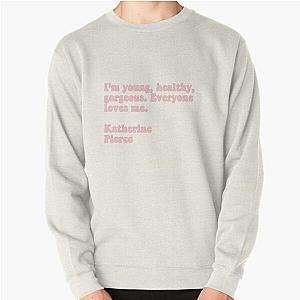 Vampire Diaries Sweatshirts - Katherine quote Pullover Sweatshirt RB2904