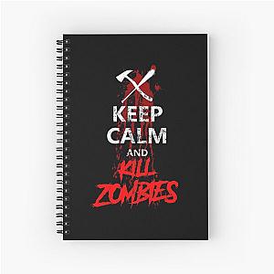 Keep Calm and Kill Zombies Funny Gift for Survivors Spiral Notebook