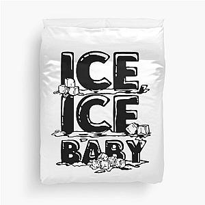 Ice Ice Baby Vanilla Ice Duvet Cover