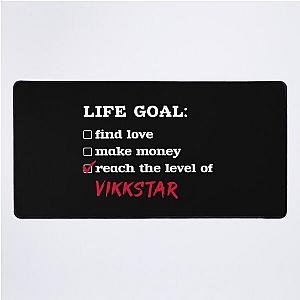 Life goal - Vikkstar Desk Mat