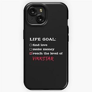 Life goal - Vikkstar iPhone Tough Case