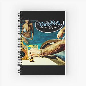 Vince Neil tattoos tequila Spiral Notebook