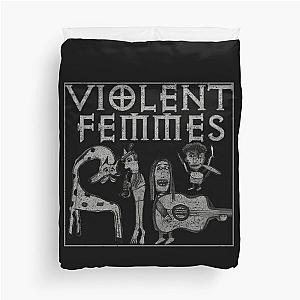 Violent femmes Duvet Cover