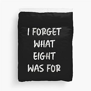 I forget what eight was for - Violent Femmes Duvet Cover