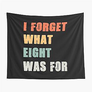 I forget what eight was for - Violent femmes kiss off Tapestry