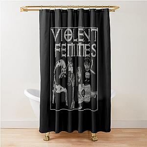 Violent femmes Shower Curtain