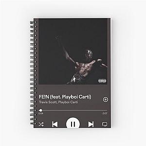 Viral hit song FE!N by Travis Scott Spiral Notebook