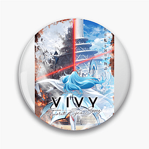 Sing for Me, Vivy Vivy Fluorite Eyes Song Pins