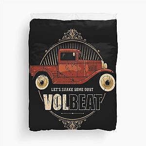 SOME DUST VOLBEAT Duvet Cover