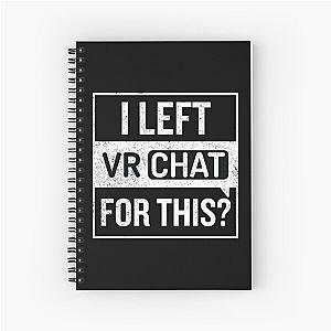 I left VRchat for this - VR Spiral Notebook