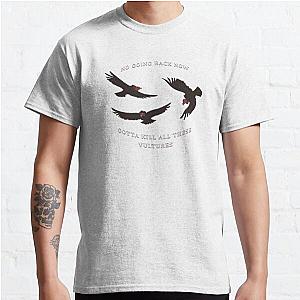 All These Vultures Classic T-Shirt