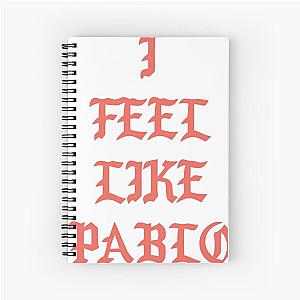 I Feel Like Pablo Kanye West Spiral Notebook