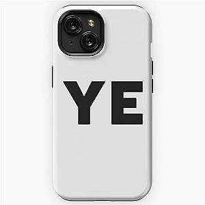 Kanye West YE iPhone Tough Case