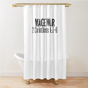 Carry Your Cross Fitness Wage War 2 Corinthians 10 3 6 Shower Curtain