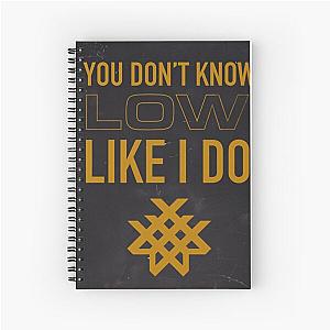 Wage war lyrics fan art Spiral Notebook