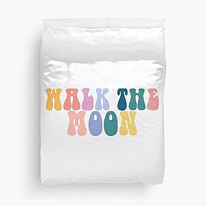 Walk the Moon Vibes  Duvet Cover