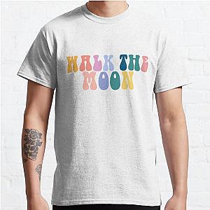 Walk the Moon Vibes  Classic T-Shirt