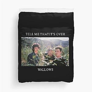 Wallows Tell Me That It-s Over - Wallows Merch Duvet Cover