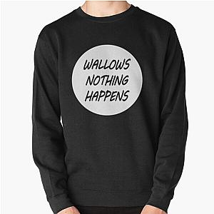 Wallows Merch Wallows Nothing Happens Essential  Pullover Sweatshirt