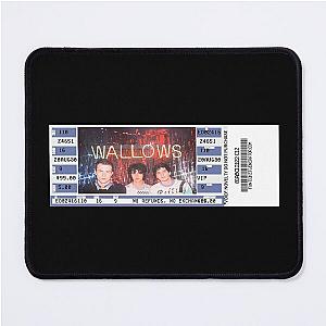 Wallows Concert Ticket! Mouse Pad