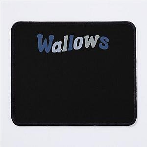 Wallows Nothing Happens Mouse Pad