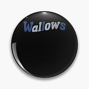 Wallows Nothing Happens Pin