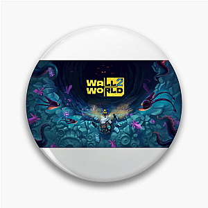 I Mine. I Fight. I Wall. Wall World Pins