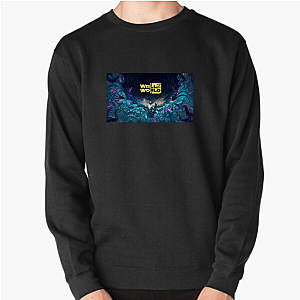 I Mine. I Fight. I Wall. Wall World Sweatshirts
