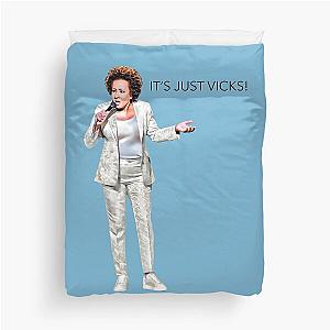 It's Just Vicks Wanda Sykes Duvet Cover