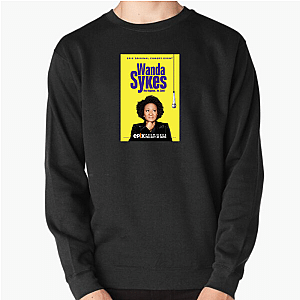 Wanda Sykes Special Collection Wanda Sykes Sweatshirts