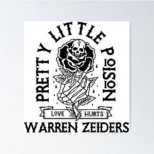 Pretty Little Poison, Warren Zeiders Inspired Design Poster