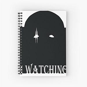 I am watching you watcher Spiral Notebook