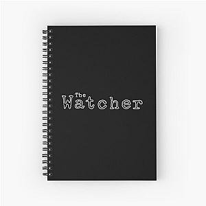 The Watcher netflix Spiral Notebook