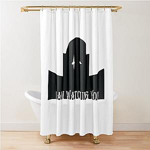 I am watching you watcher Shower Curtain