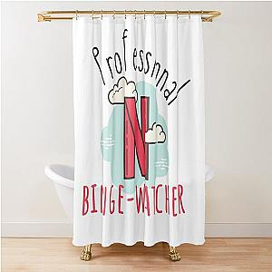 Professional Netflix Binge Watcher Shower Curtain