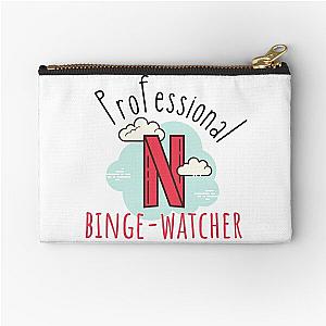 Professional Netflix Binge Watcher Zipper Pouch