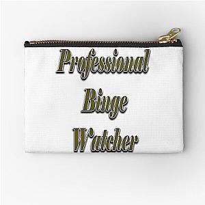 Professional Binge Watcher Zipper Pouch