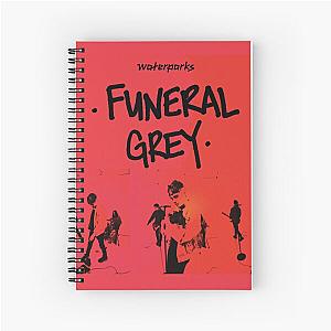 Funeral Grey Waterparks - Waterparks Design - Awsten Knight - Funeral Grey Spiral Notebook