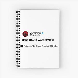 Waterparks Merch I Cant Stand Waterparks Spiral Notebook