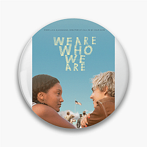 Identity Unfiltered – We Are Who We Are We Are Who We Are Pins