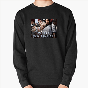 This Is Me – We Are Who We Are We Are Who We Are Sweatshirts