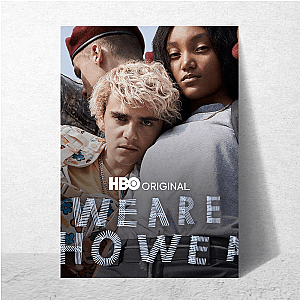 This Is Me – We Are Who We Are We Are Who We Are Posters
