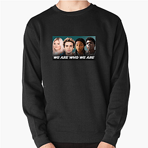 Love is Fluid – We Are Who We Are We Are Who We Are Sweatshirts