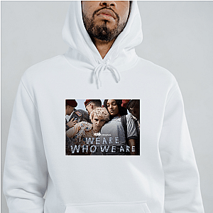 This Is Me – We Are Who We Are We Are Who We Are Hoodies