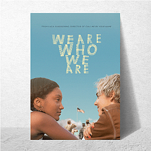 Identity Unfiltered – We Are Who We Are We Are Who We Are Posters