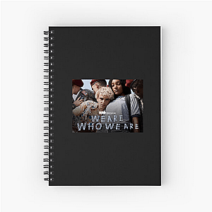 This Is Me – We Are Who We Are We Are Who We Are Notebook