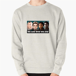 Love is Fluid – We Are Who We Are We Are Who We Are Sweatshirts