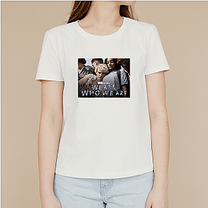 This Is Me – We Are Who We Are We Are Who We Are T-Shirts